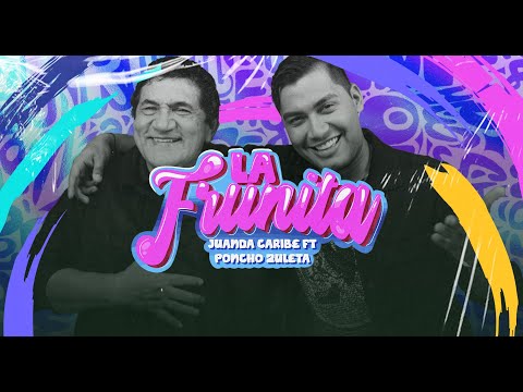 La Frunita - Official Video Juanda Caribe Y Poncho...