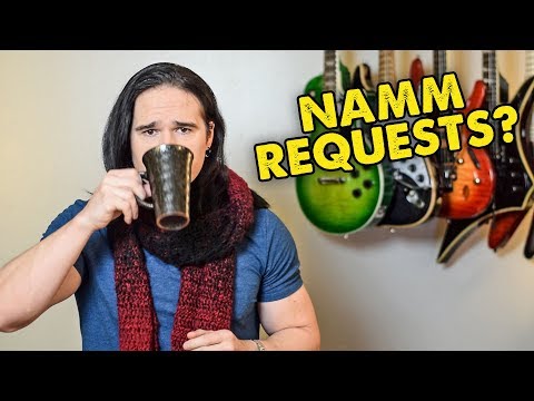 NAMM 2020 is coming up! What do YOU want to see?