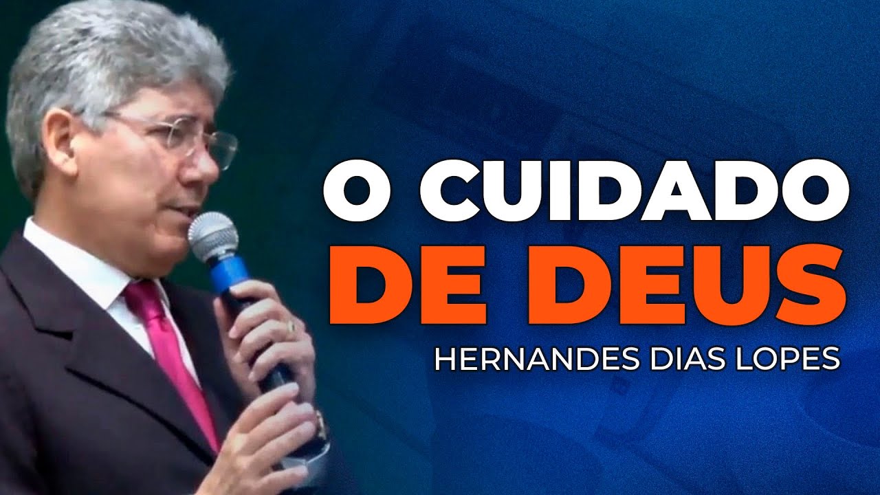 Hernandes Dias Lopes - DEUS CUIDA DE VOCÊ