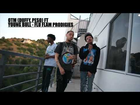 DUFFY & PESO (OTM) FT. YOUNG BULL - FLU FLAM PRODIGIES (PREVIEW) UNRELEASED