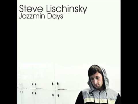 Steve Lischinsky - Jazzmin Days [Tanztone Records TT030]