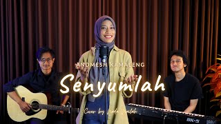 Download lagu Senyumlah - Andmesh Kamaleng (Cover by Nada Nailah) mp3 Download lagu Senyumlah - Andmesh Kamaleng (Cover by Nada Nailah) mp3