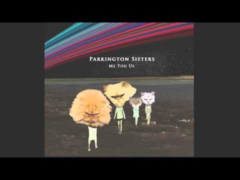 Parkington Sisters- Cruel
