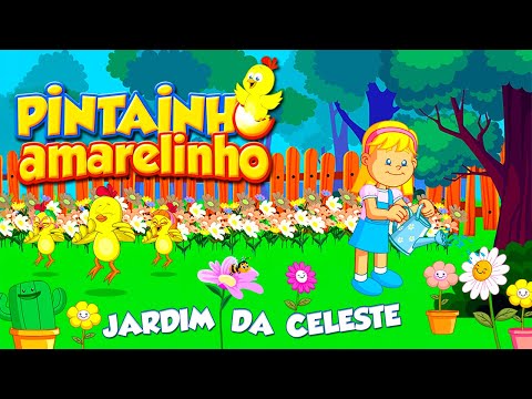 Pintainho Amarelinho 5 - Jardim da Celeste (Video Oficial)