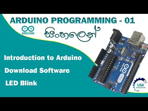 Arduino Tutorial 01  |  Introduction to Arduino and starting Programming