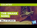 The Snake Song : Billy Gilman | Karaoke with Lyrics