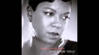 Joyce Elaine Yuille - Just Say Goodbye