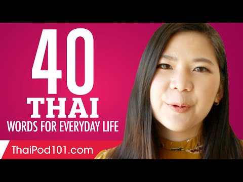 40 Thai Words for Everyday Life - Basic Vocabulary #2