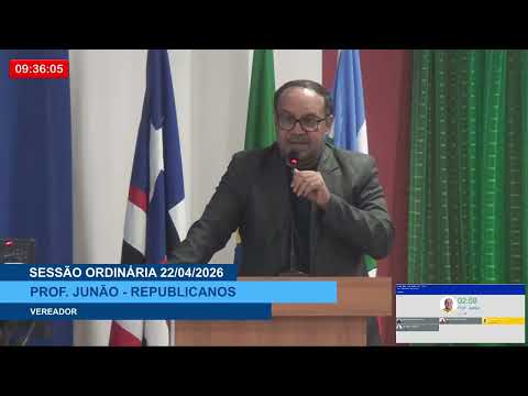 SESSÃO DIA 22/04/2026 – PRONUNCIAMENTO DO VEREADOR PROF. JUNÃO
