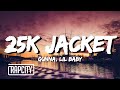 Gunna 25k Jacket Ft Lil Baby Lyrics