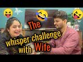 The Whisper Challenge With Wife Cheating Karti Hai Ladki