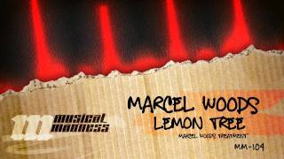 Marcel Woods - Lemon Tree (Marcel Woods Treatment) [OFFICIAL]