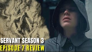 Servant Season 3 Episode 7 Breakdown | Recap & Review video