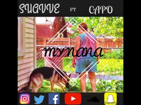 Suavve - My Nana Feat capo A1