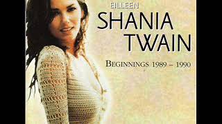 Shania Twain ~ Don&#39;t Gimme That Once Over