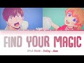 Witch Watch Ending FULL Find Your Magic By Aooo Lyrics