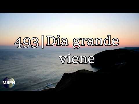 HA62 | Himno 493 | Día grande viene