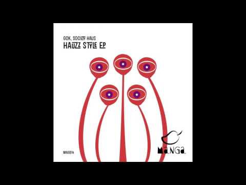 GOK, Society Haus - We Dream (Original Mix)