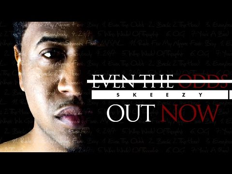 EVEN THE ODDS (OUT NOW)