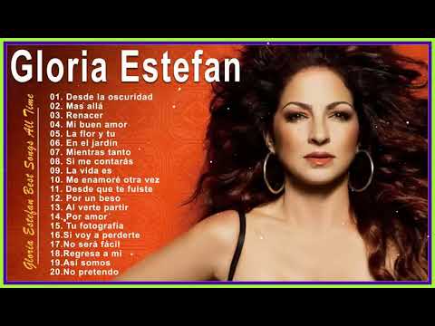 Gloria Estefan Greatest Hits Full Album – Gloria Estefan 20 Grandes Exitos