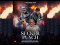 SUCKER PUNCH Latest Nollywood Movie 2025 Hank Anuku Emma Ehumadu Zack Orji