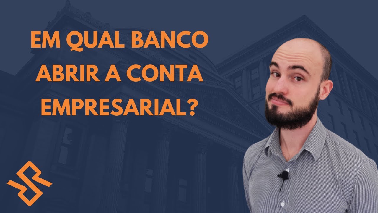 Qual o melhor banco para empresas [Como escolher o banco da conta PJ]