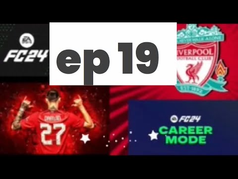 EA FC24 Liverpool Career mode EP 19 #lfc