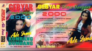 Download lagu KUMBANG KUMBANG - ADE IRMA - GEBYAR DISCO DANGDUT 2000 mp3