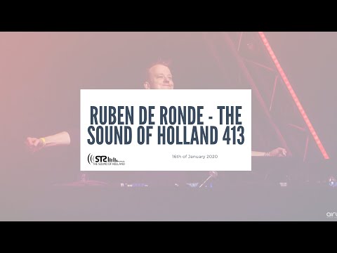 Ruben de Ronde - The Sound of Holland 413 Recordings (16-01-2020)