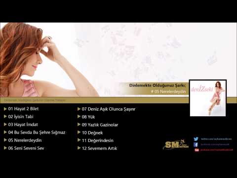 Deniz Seki - Nerelerdeydin