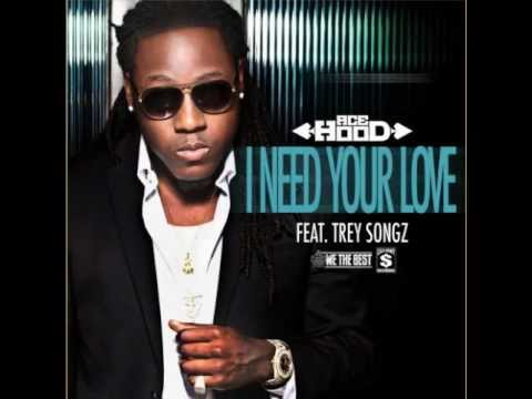 Ace Hood - I Need Your Love ft. Trey Songz **DL Link**