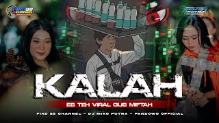 Download lagu DJ KALAH V2 X ES TEH VIRAL GUS MIFTAH WEJANGAN STYLE TRAP PARTY NGESLOW FULL BASS mp3 Download lagu DJ KALAH V2 X ES TEH VIRAL GUS MIFTAH WEJANGAN STYLE TRAP PARTY NGESLOW FULL BASS mp3