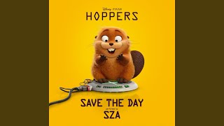 Lirik Lagu Save The Day - SZA, Soundtrack Film Hoppers: Caught in the Friction, I'm on a Mission