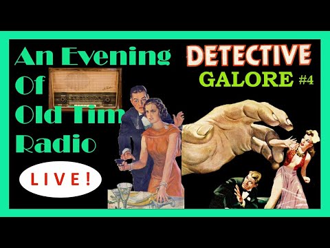All Night Old Time Radio Shows - Detectives Galore #4-LIVE | 9 Hours of Classic Mystery Radio Shows