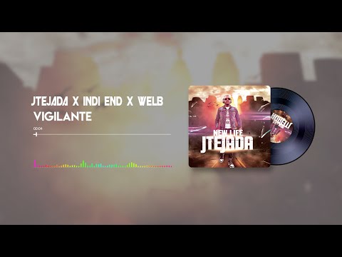 Jtejada - Vigilante x Indi End x Welb