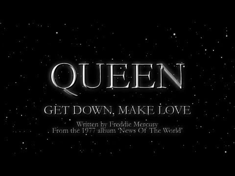 Queen - Get Down, Make Love (Official Lyric Video)