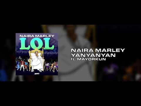 Naira Marley x Mayorkun - Yanyanyan [OFFICIAL AUDIO]