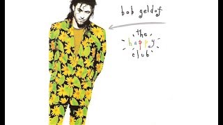 Bob Geldof - "A Hole to Fill"