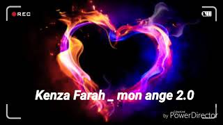 Kenza Farah _ Mon Ange 2.0 ( Paroles )