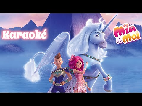 Mia et Moi - Chanson envole toi - Version karaoké