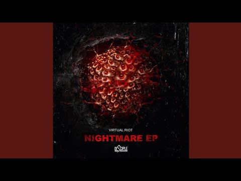 Virtual Riot & Autodrive - Nightmare (VIP)