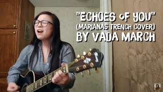 Echoes of You by Marianas Trench Cover - #MTPhantoms