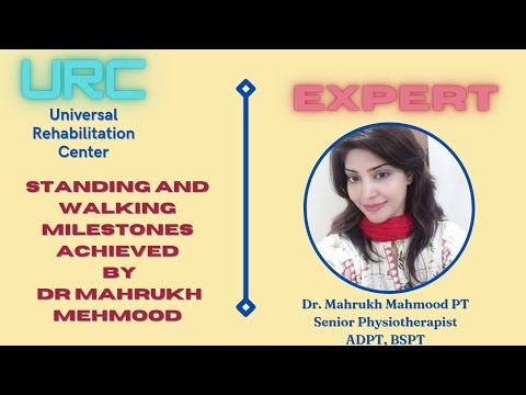Standing and Walking Milestones Achieved by Dr Mahrukh Mehmood/@universalrehabilitationcli967
