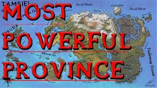 Which Province Is The Most Powerful In Tamriel? - Elder Scrolls Lore