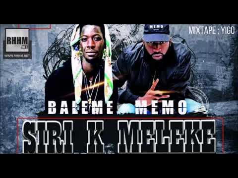 Baleme Feat Memo All Star (SIRI K MELEKE)