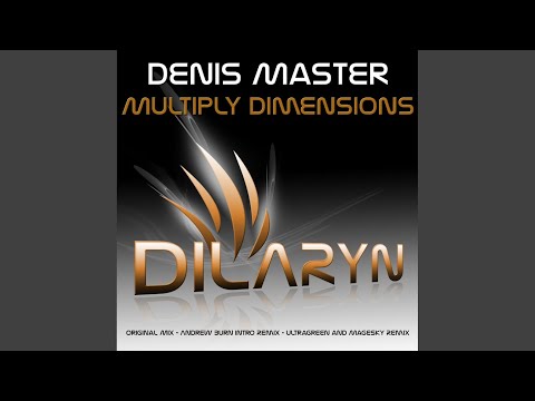 Multiply Dimensions (Original Mix)