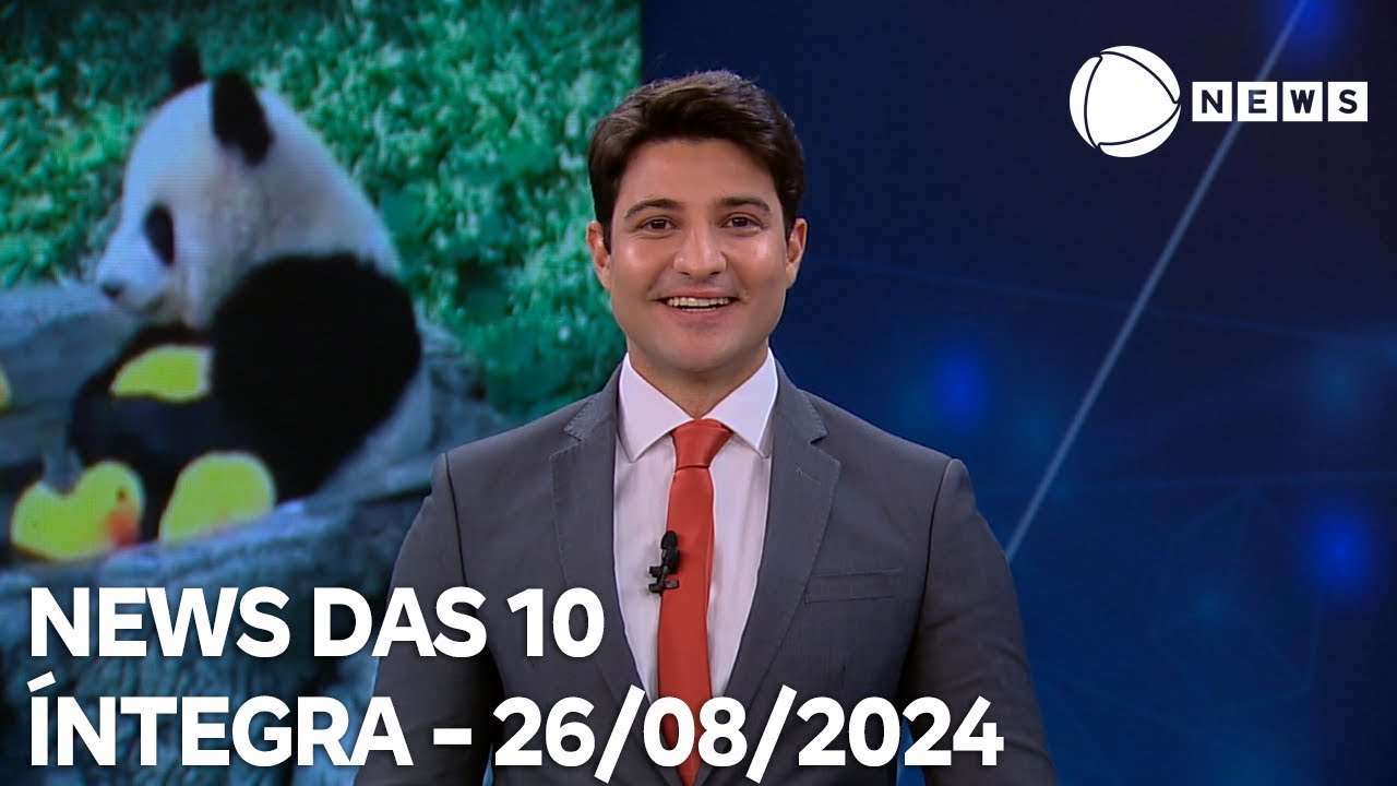 News das 10 - 26/08/2024