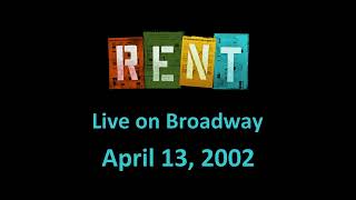 RENT - Happy New Year A (04.13.02 Cast)