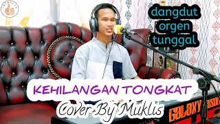Download lagu kehilangan tongkat (rhoma irama) cover by muklis #dangdut orgen tunggal ORIGINAL mp3