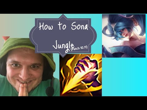 How to Sona jungle (Patch 10.11)